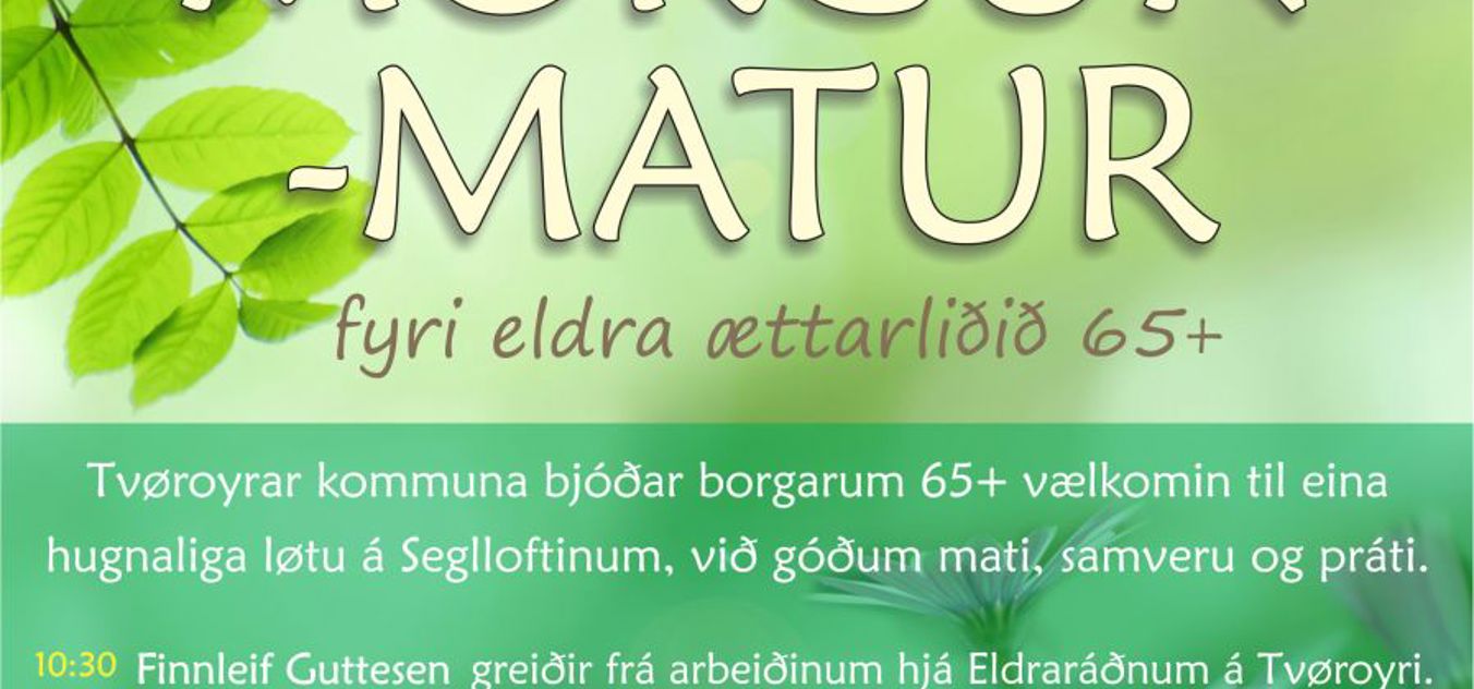 ÓKEYPIS MORGUNMATUR TIL ELDRA ÆTTARLIÐIÐ 65+